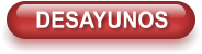 DESAYUNOS